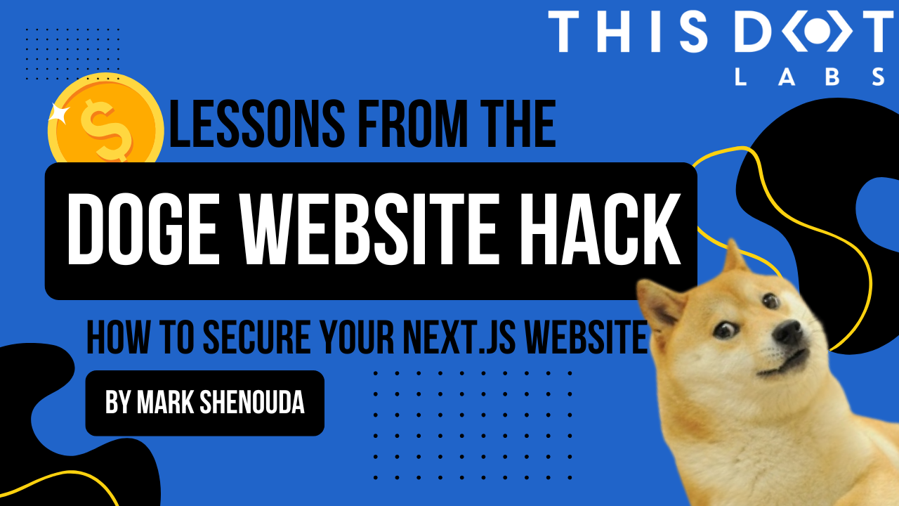 Lessons from the DOGE Website Hack: How to Secure Your Next.js Website